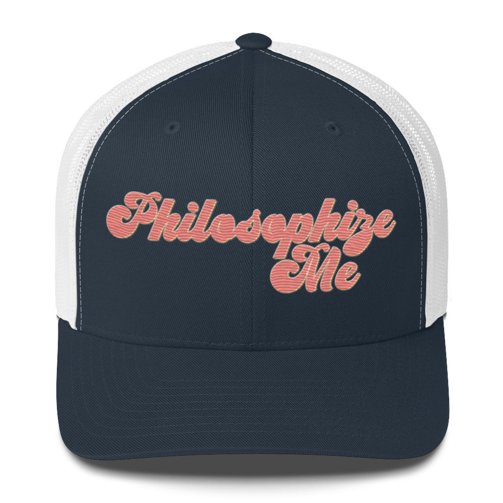 Philosophize Me Trucker Hat