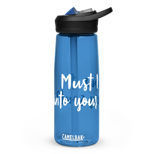 Must I Pour CamelBak Water Bottle