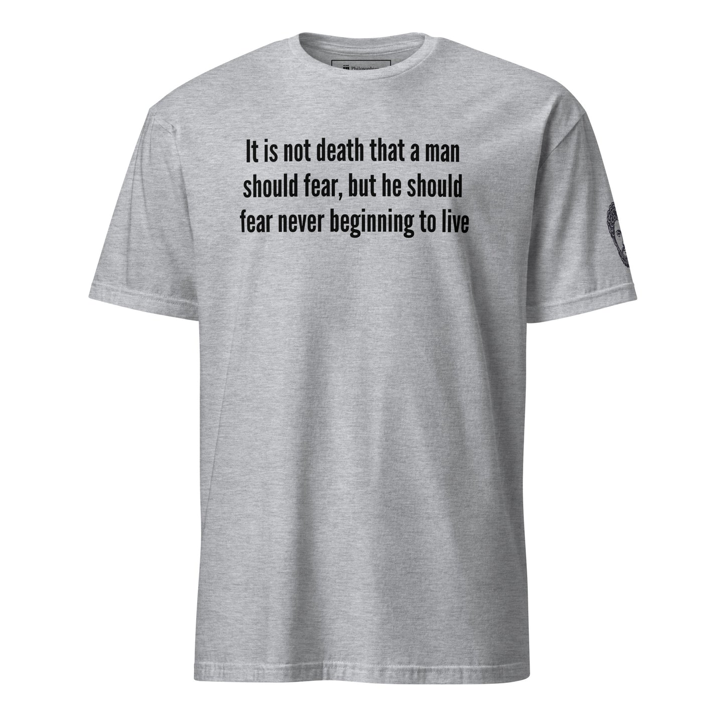 Marcus Aurelius' Fear T-Shirt